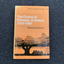 The Oromo of Ethiopia: A History 1570-1860 By Mohammed Hassen