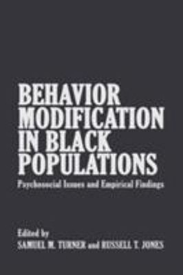 Behavior Modification in Black Populations : Psychosocial Issues