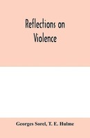 Georges Sorel (U. A.) | Reflections On Violence | Taschenbuch | Englisch (2020)