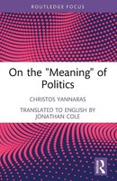 On The 'Meaning' Of Politics Christos Yannaras Taschenbuch Englisch 2024