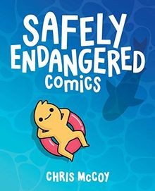 Safely Endangered Comics von McCoy, Chris | Buch | Zustand sehr gut