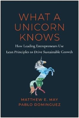 Matthew E. May Pablo Domingu What a Unicorn Kno (Gebundene Ausgabe) (US IMPORT)