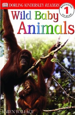 Wild Baby Animals (Turtleback School & Library Binding Edition)