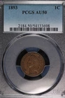 Indian Head Cent. 1893 PCGS AU50. Lot # 9064-476-698