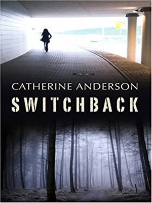Switchback Hardcover Catherine Anderson