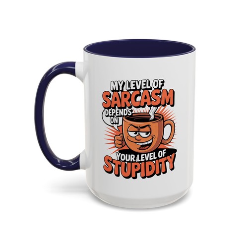 Sarcasm Coffee Mug, Funny Work Office Humor Mug, 15oz Cup, Novelty Gift - Picture 12 of 17