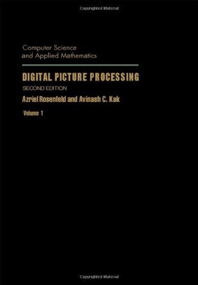 DIGITAL PICTURE PROCESSING, VOLUME 1, SECOND EDITION By Azriel Rosenfeld NEW