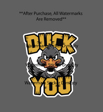 Duck You Sticker Waterproof Decal Animal Hunting Outdoor Wildlife Quote Gift NEW