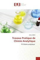 Zahira Kibou | Travaux Pratique De Chimie Analytique | Taschenbuch | FranzöSisch