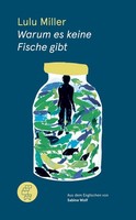 Warum Es Keine Fische Gibt Lulu Miller