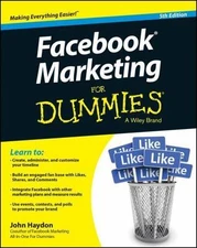 Facebook Marketing For Dummies, 5th Editi- 9781118951323, John Haydon, paperback