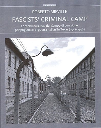 9788884744432 Fascists' criminal camp. La storia nascosta del ca...xas (1943-46)