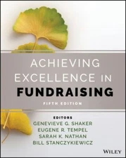 Achieving Excellence in Fundraising by 
