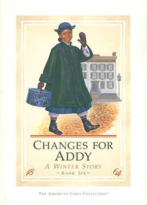 Änderungen für Addy: Eine Wintergeschichte (American Girl Collection) - Porter, Connie