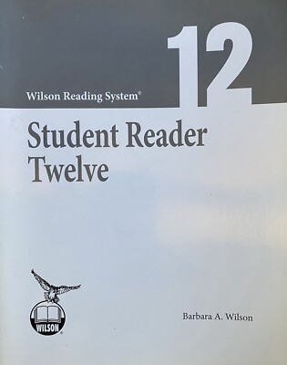 Wilson Reading System Ser.: WRS Student Reader 12 : Twelve by Barabara Wilson...