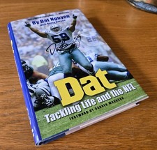 SIGNED: Dat: Tackling Life and the NFL by Rusty Burson and Dat Nguyrn (2005, HC)