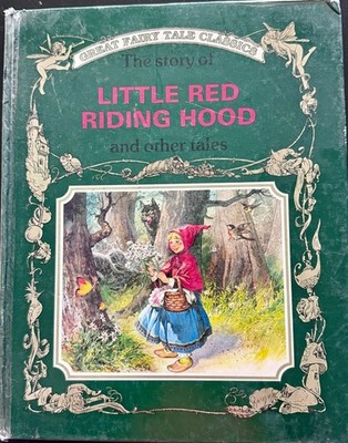 Little Red Riding Hood Great Fairy Tale Classics (1990's) Vintage Hardback