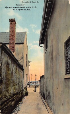 FL~FLORIDA~ST. AUGUSTINE~TREASURY STREET~NARROWEST IN THE U.S.~C.1910