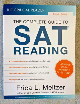 The Critical Reader: The Complete Guide to SAT Reading, 4th Edition