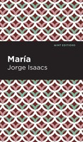 Jorge Issacs | MaríA | Buch | Englisch (2021) | Mint Editions | Gebunden
