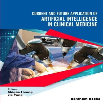 Current and Future Application of Artificial Intelligence in Clin