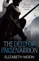 Elizabeth Moon | The Deed Of Paksenarrion | Taschenbuch | Englisch (2010)