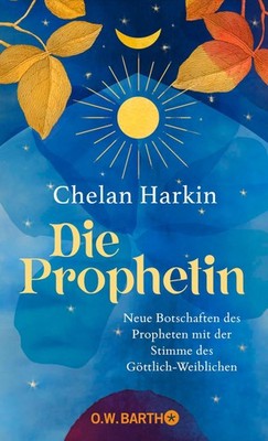 Die Prophetin ~ Chelan Harkin ~  9783426565414