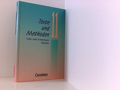 Texte und Methoden, 11. Schuljahr 11. ; [Hauptbd.]. Stadler, Hermann, Ingrid Haa