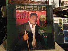 PRESSHA * DON'T GET TWISTED  LP *SEALED*   *TONY MERCEDES LABEL