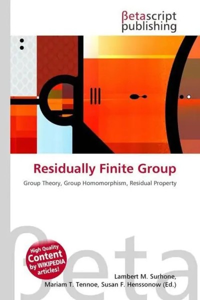 Lambert M. Surhone (U. A.) | Residually Finite Group | Taschenbuch | Englisch-image