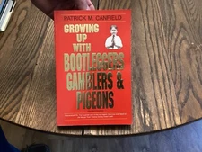 1992 Bootleggers Gamblers & PIgeons By Canfield Signed Shenandoah PA