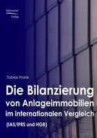 Tobias Frank | Die Bilanzierung Von Anlageimmobilien Im Internationalen...