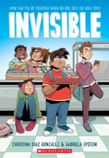 Invisible: A Graphic Novel - Paperback By Gonzalez, Christina Diaz - GOOD