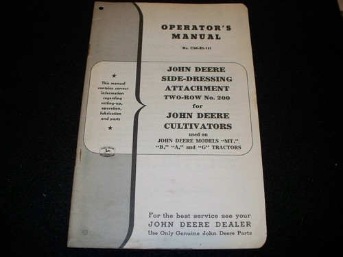 John Deere No. 200 Side-Dressing Attachment Operator's Manual MT B A G Tractor
