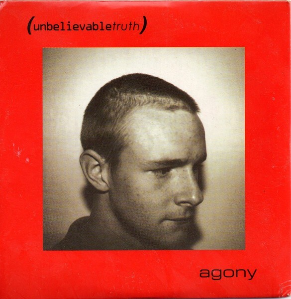 Unbelievabletruth – Agony - CD, Single, Cardboard Sleeve