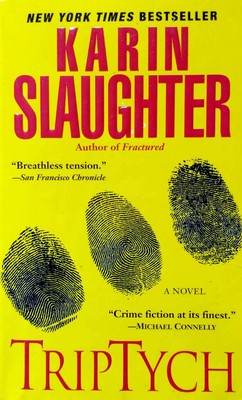 Triptych (Will Trent #1) by Karin Slaughter / 2007 Paperback Thriller