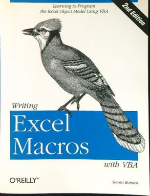 WRITING EXCEL MAKROS WITH VBA ROMAN STEVEN O'REILLY 2002 \ BROSSURA