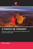 Elie Lokwa | O Ponto DE Viragem | Taschenbuch | Portugiesisch (2023)