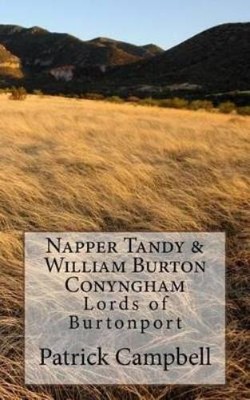 Patrick Campbell Napper Tandy & William Burton Conyngham (Paperback) (UK IMPORT)