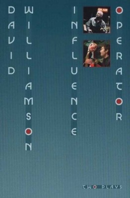 David Williamson Influence and Operator: Two plays (Taschenbuch)