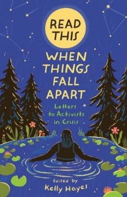 Kelly Hayes Read This When Things Fall Apart (Taschenbuch)
