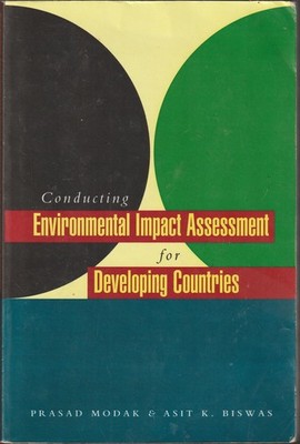 Conducting Environmental Impact Assessment for Developing Countries 1999
