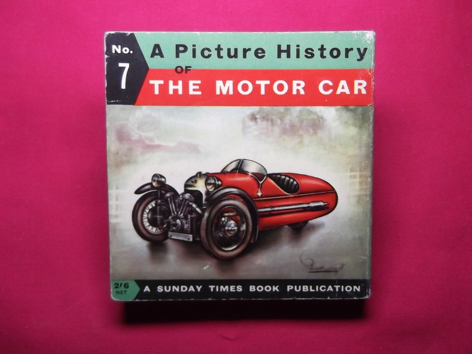VINTAGE SUNDAY TIMES A PICTURE HISTORY OF THE MOTOR CAR BOOK No. 7 eBay