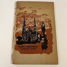 Tony’s Christmas By Douglas S. Watson 