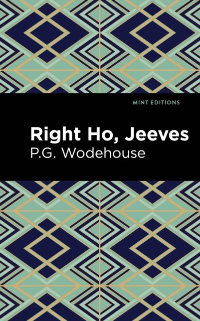 Right Ho, Jeeves by P. G. Wodehouse, Mint Editions - 9781513270685 - Image 3