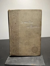 In The Day of Battle J. A. Steuart 1896 First Edition Neely Publisher