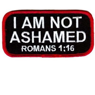 I am NOT ASHAMED Christian Embroidered Biker MC Vest Patch