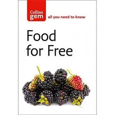 Food For Free Plant Foraging Guide Book & Recipes - Great for Survival Pack Kit