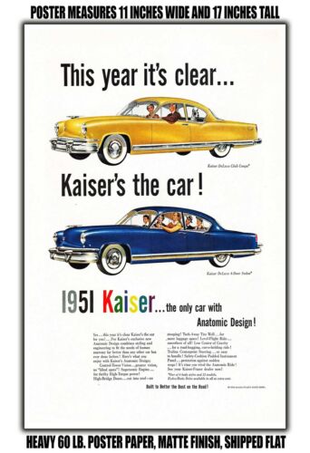 11x17 PLAKAT - 1951 Kaiser This Year Its Clear. - Zdjęcie 1 z 1