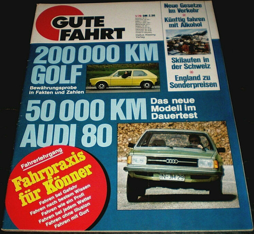 Gute Fahrt 01/78 50000 km-Test Audi 80, 200000 km mit Golf, Abgas-Turbolader